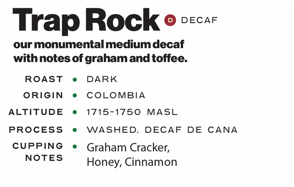 Trap Rock Decaf